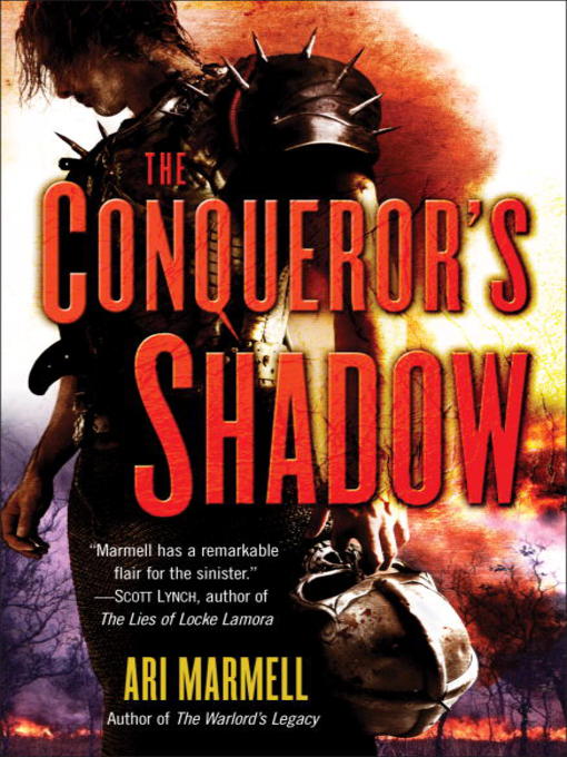 Title details for The Conqueror's Shadow by Ari Marmell - Available